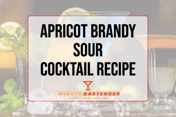 Apricot Brandy Sour Cocktail Recipe Apricot Brandy Sour Cocktail Recipe