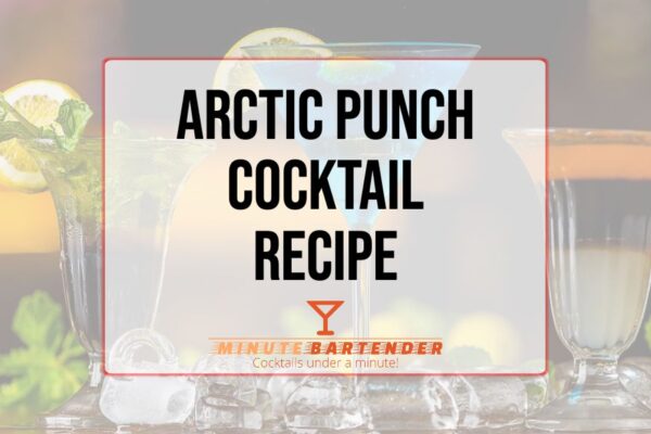 Arctic Punch Cocktail Recipe