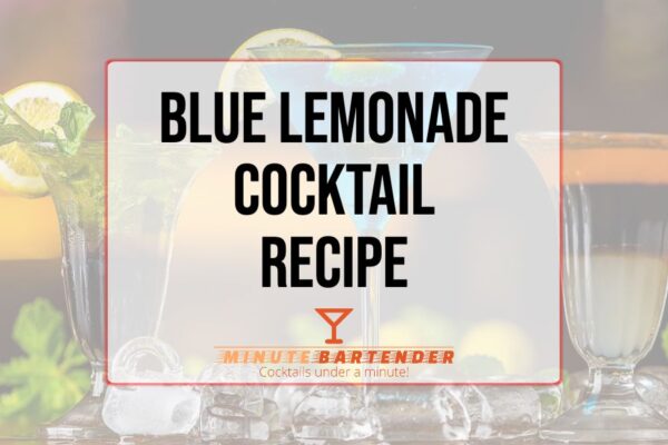 Blue Lemonade Cocktail Recipe
