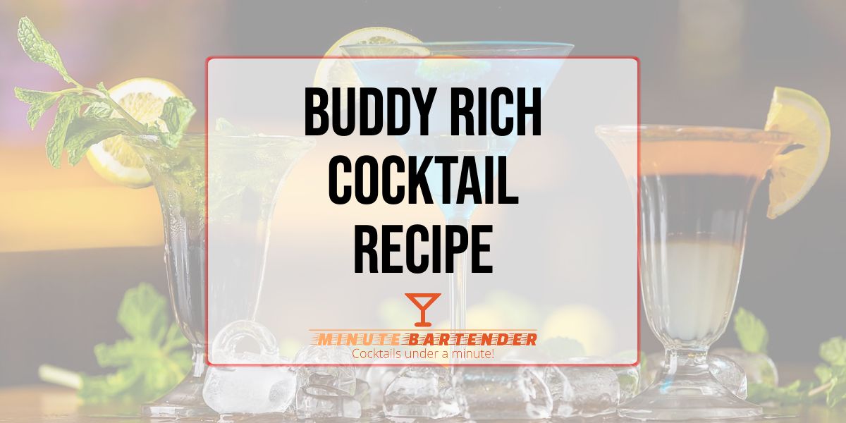 Buddy Rich Cocktail Recipe
