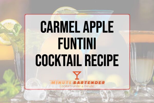 Carmel Apple Funtini Cocktail Recipe