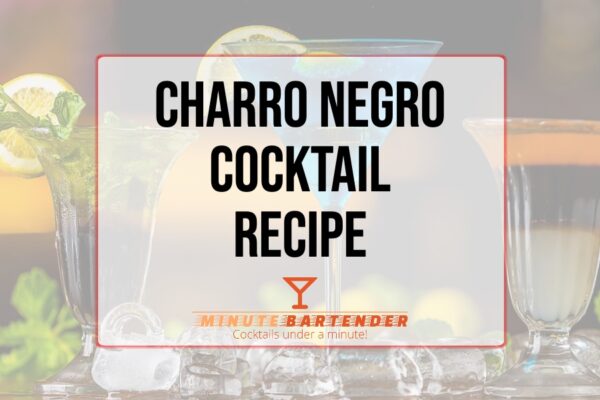 Charro Negro Cocktail Recipe
