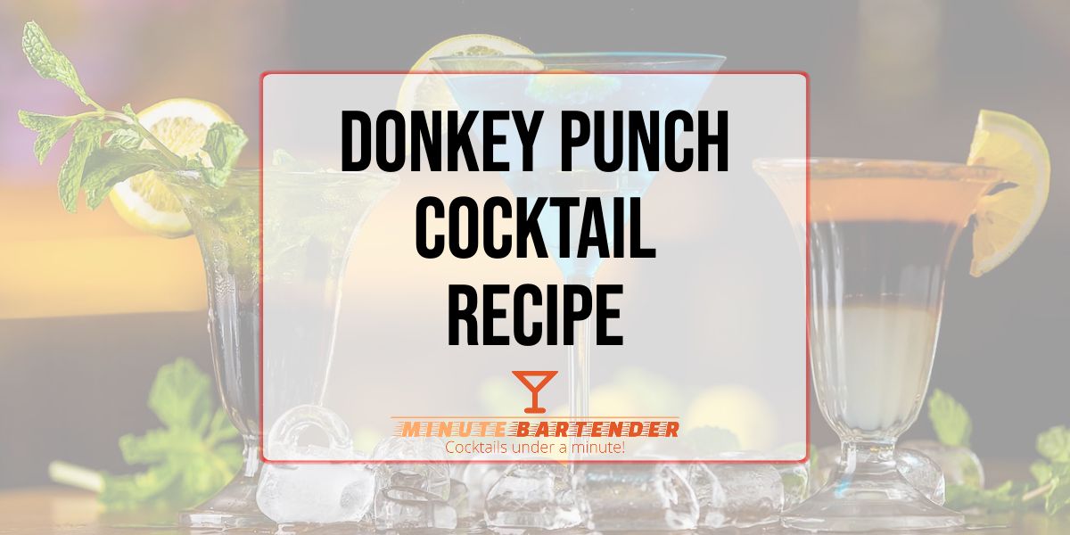 Donkey Punch Cocktail Recipe