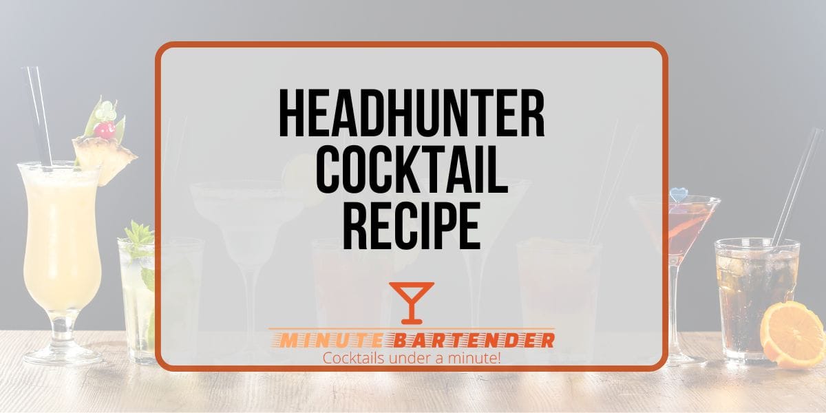 Headhunter: A Tropical Cocktail That'll Capture Your Heart