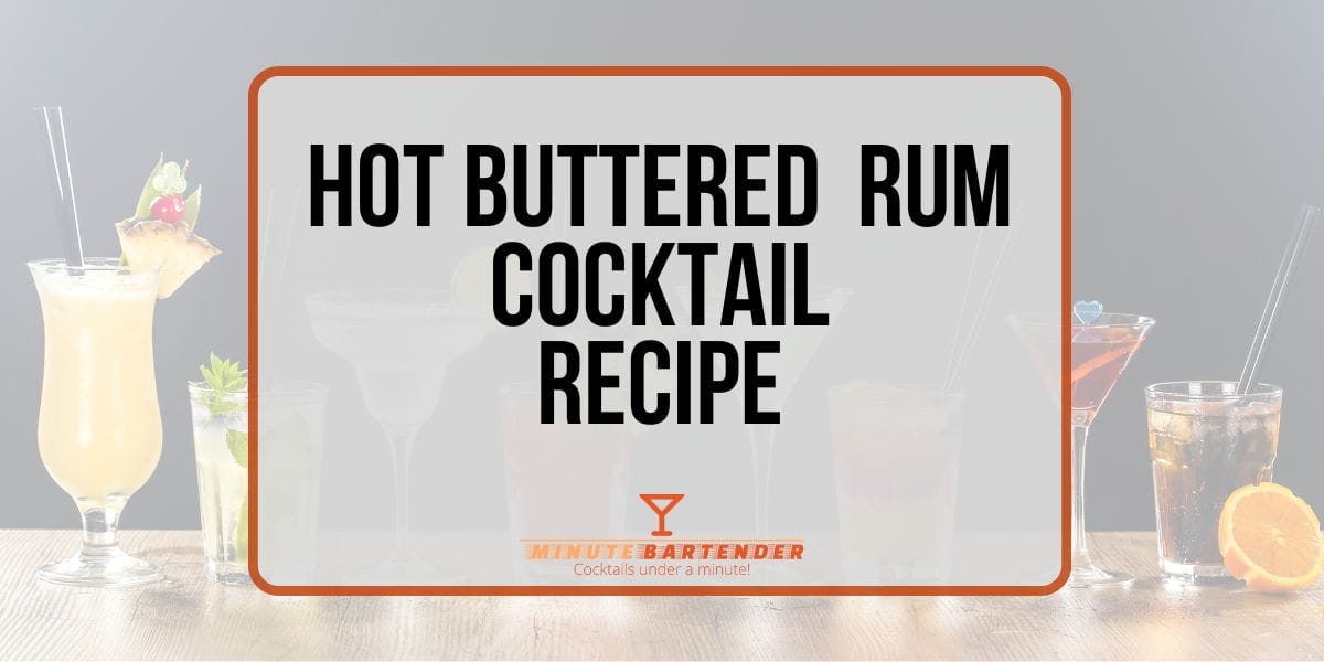 Hot Buttered Rum Cocktail Recipe