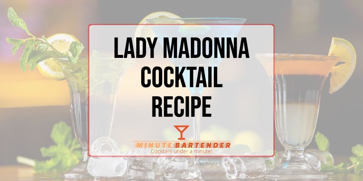 Lady Madonna Cocktail Recipe