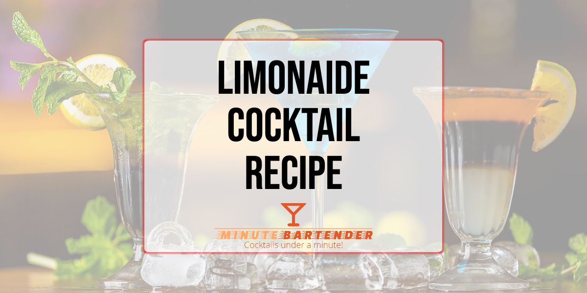 Limonaide Cocktail Recipe