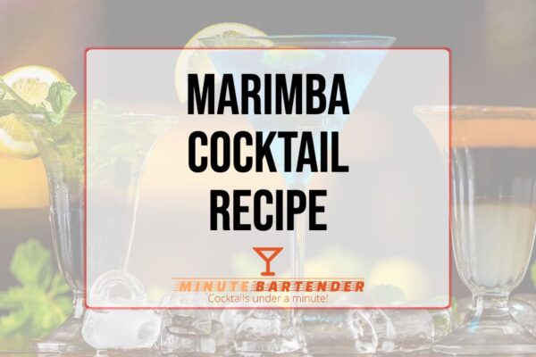 Marimba Cocktail Recipe