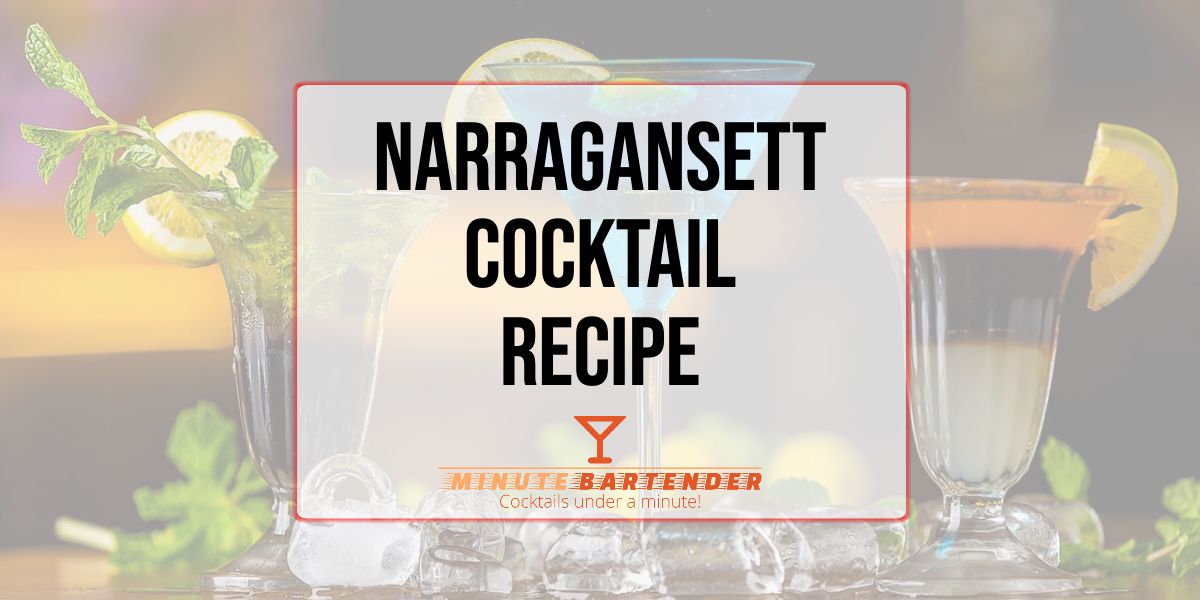 Narragansett Cocktail Recipe