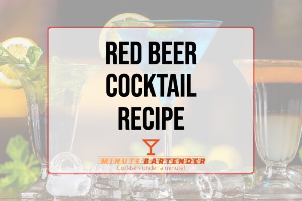 Red Beer Cocktail Recipe