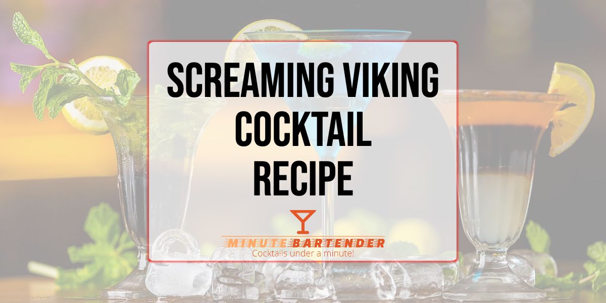 Screaming Viking Cocktail Recipe