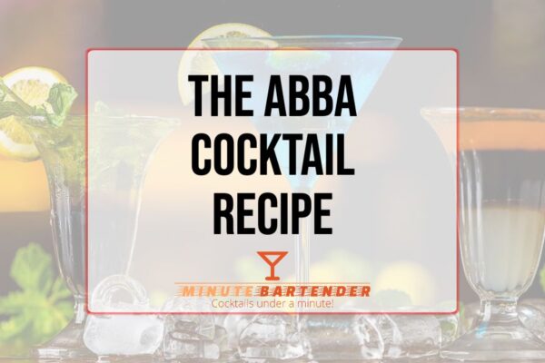 The Abba Cocktail Recipe