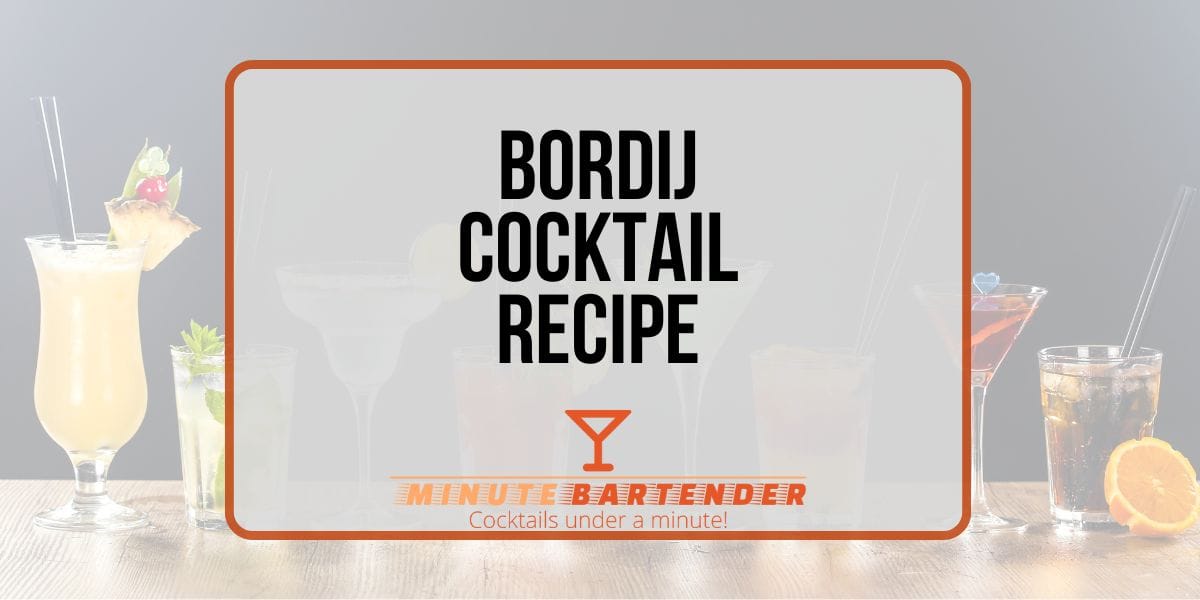 Bordij Cocktail Recipe