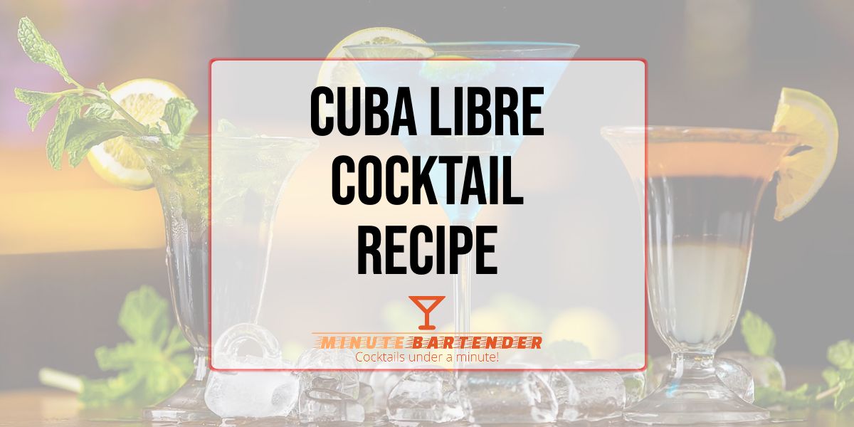Cuba Libre Cocktail Recipe Cuba Libre Cocktail Recipe