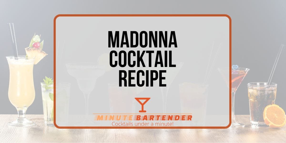 Madonna Cocktail Recipe