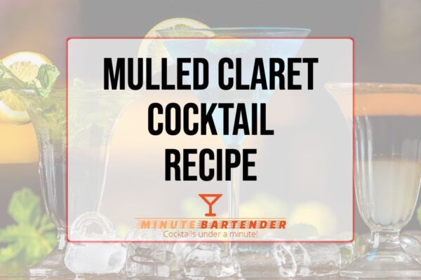 Mulled Claret Cocktail Recipe Mulled Claret Cocktail Recipe
