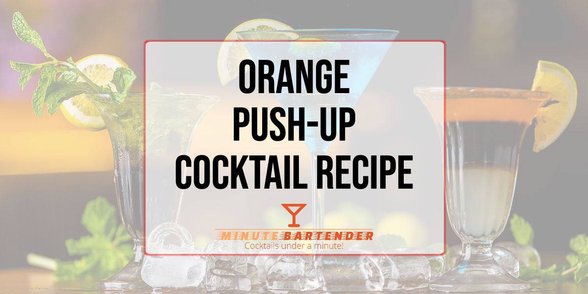 Orange Push-Up Cocktail Recipe