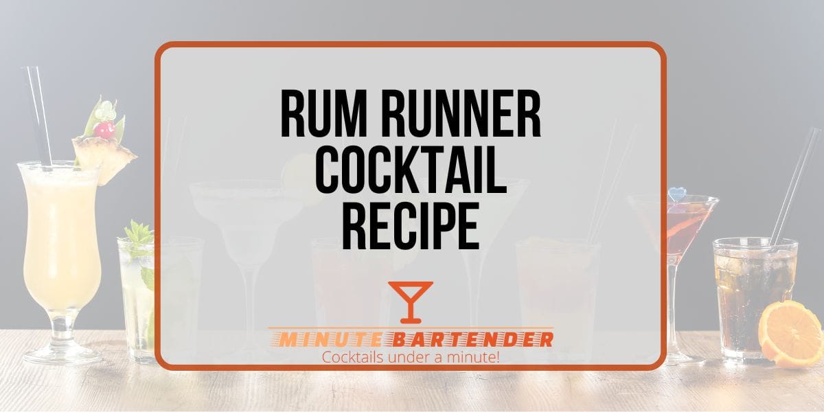 Rum Runner Cocktail Recipe