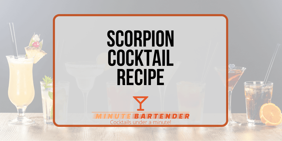 Exploring the Captivating Scorpion Cocktail