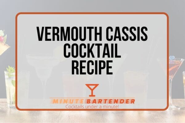 Vermouth Cassis Cocktail Recipe