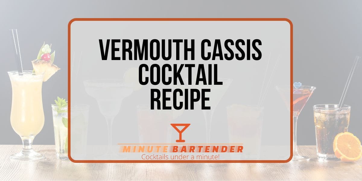 Vermouth Cassis Cocktail Recipe