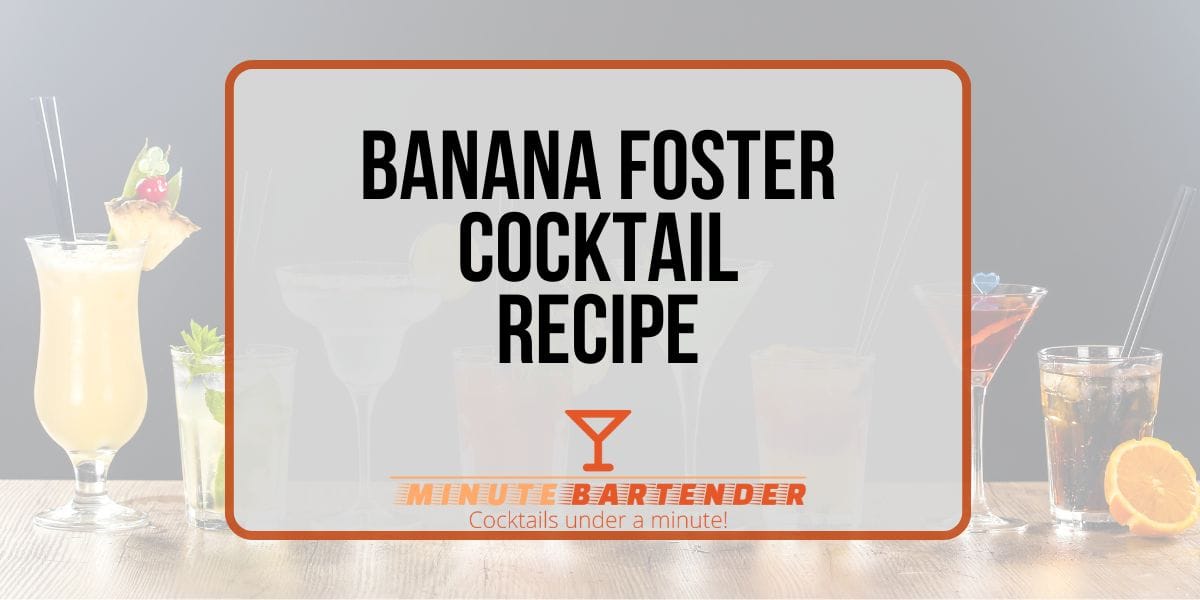 Banana Foster Cocktail Recipe