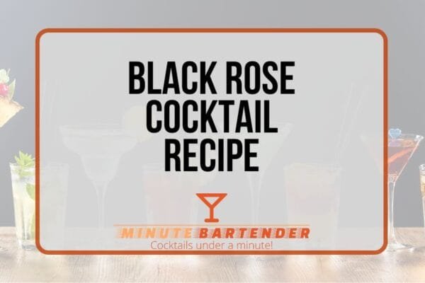 Black Rose Cocktail Recipe