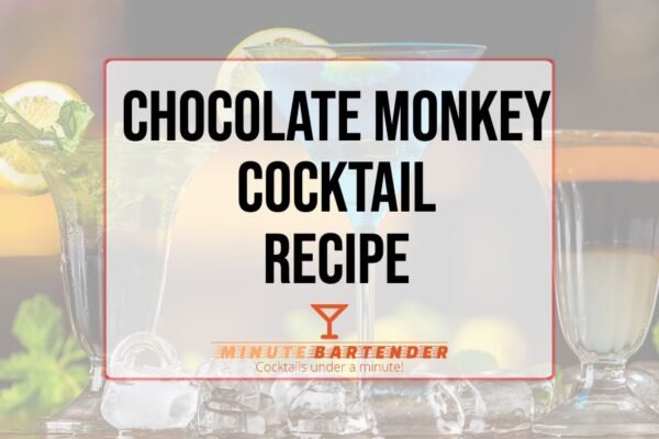 Chocolate Monkey Cocktail Recipe