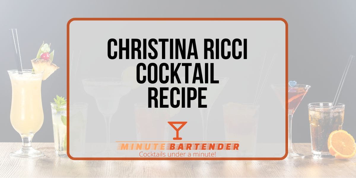 Christina Ricci Cocktail recipe