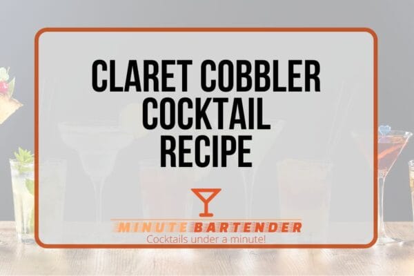 Claret Cobbler Cocktail Recipe