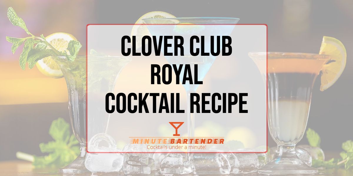 Clover Club Royal Cocktail Recipe