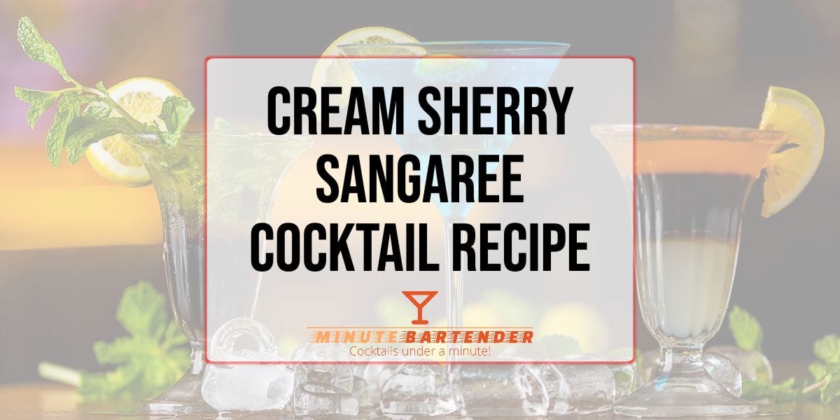 Cream Sherry Sangaree Cocktail Recipe