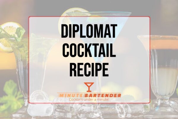 Diplomat Cocktail Recipe