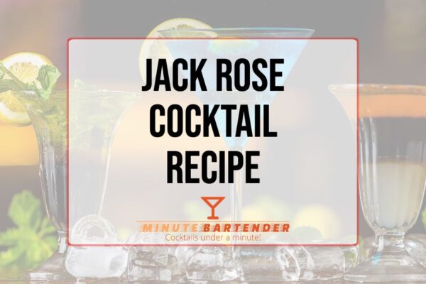 Jack Rose Cocktail Recipe