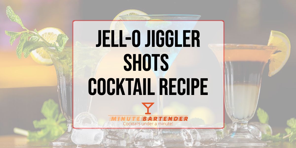 Jell-o Jiggler Shots Recipe