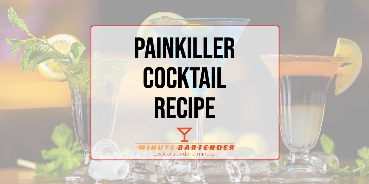 Painkiller Cocktail Recipe