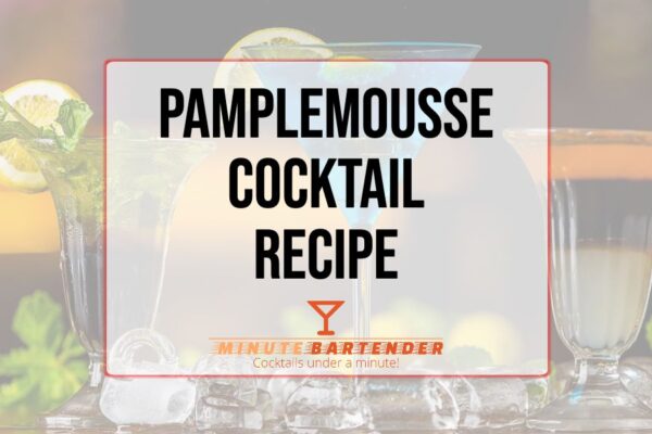 Pamplemousse Cocktail Recipe