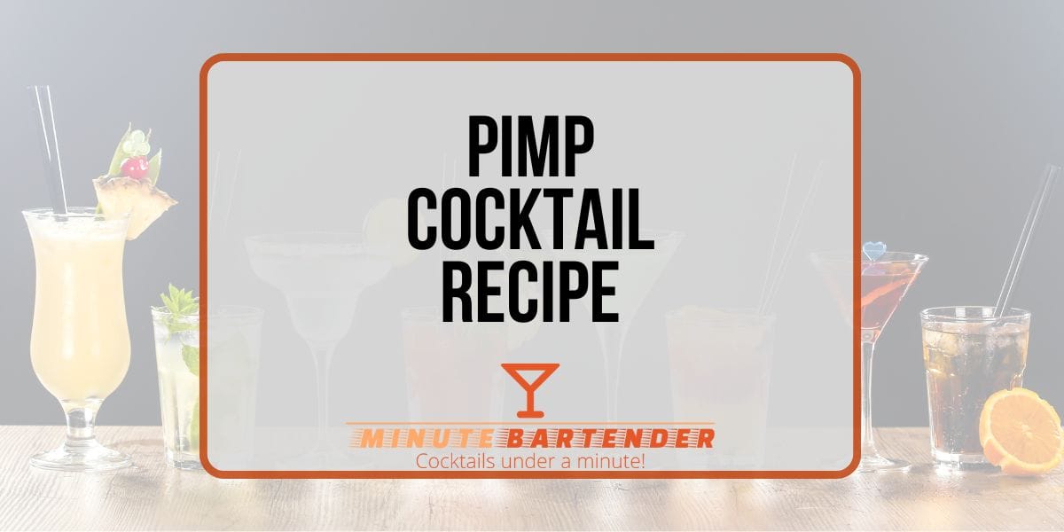 Pimp Cocktail Cocktail Recipe