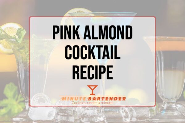 Pink Almond Cocktail Recipe