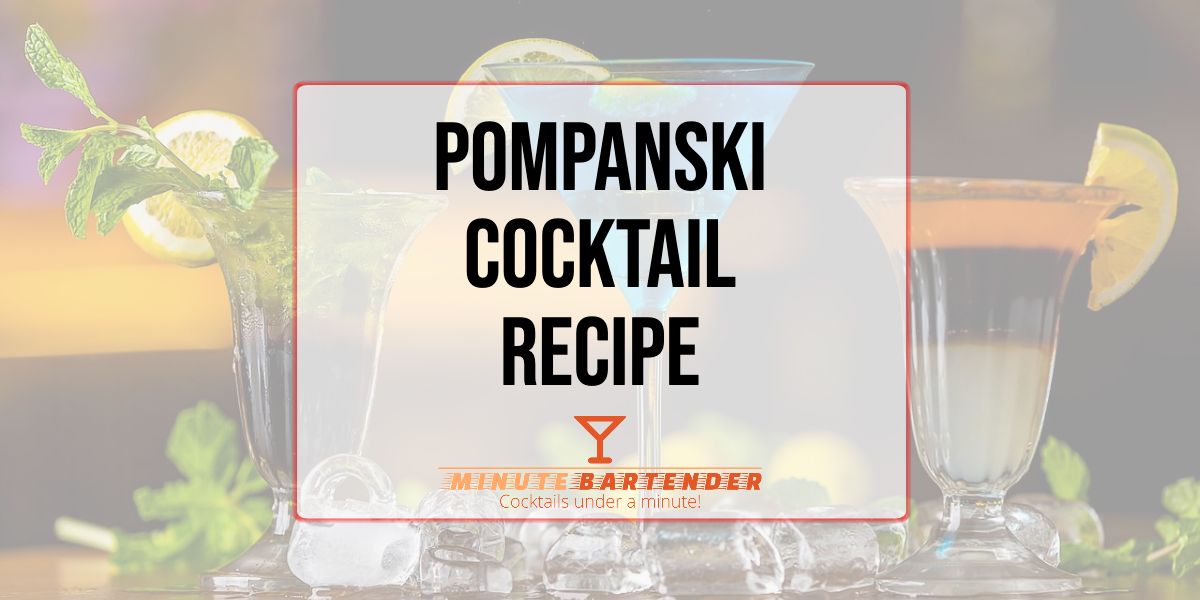 Pompanski Cocktail Recipe