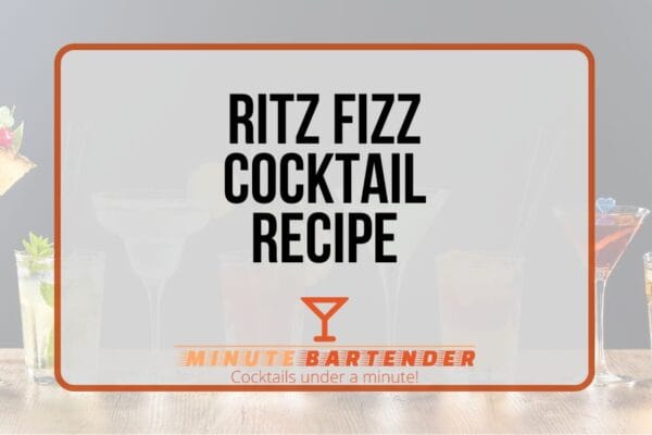Ritz Fizz Cocktail Recipe
