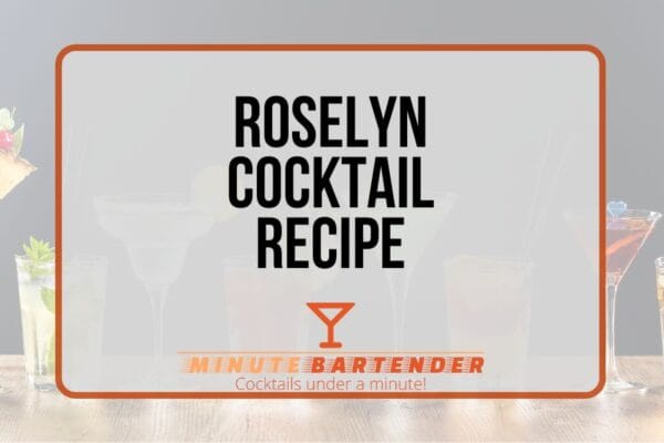 Roselyn Cocktail Recipe