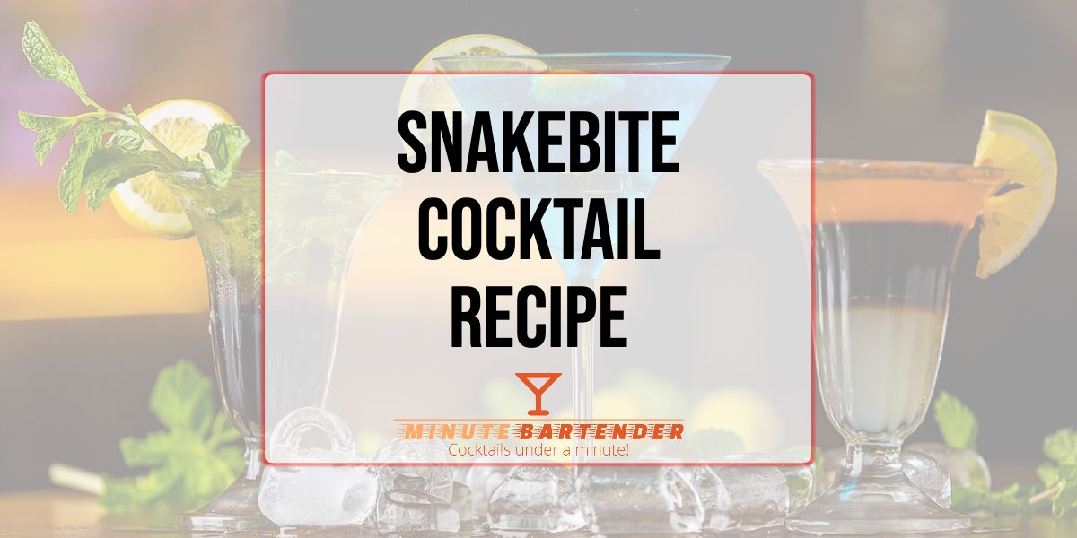 Snakebite Cocktail Recipe