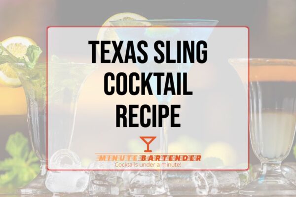 Texas Sling Cocktail Recipe
