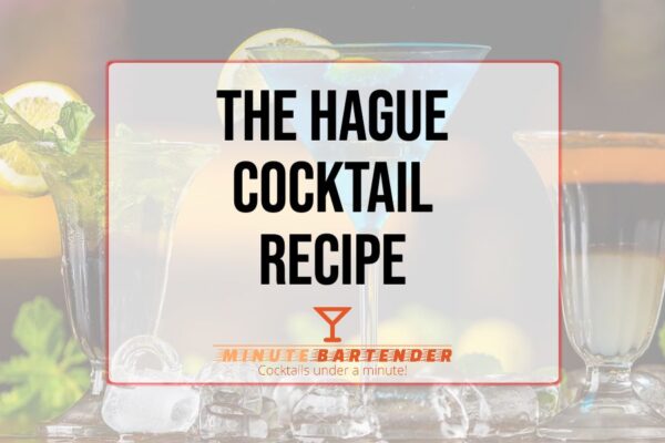 The Hague Cocktail Recipe