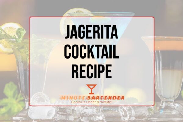 Jagerita Cocktail Recipe Jagerita Cocktail Recipe