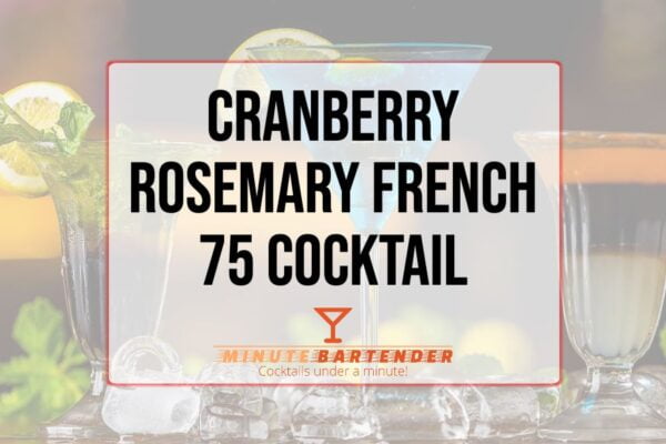 Cranberry Rosemary French 75 Cocktail Recipe
