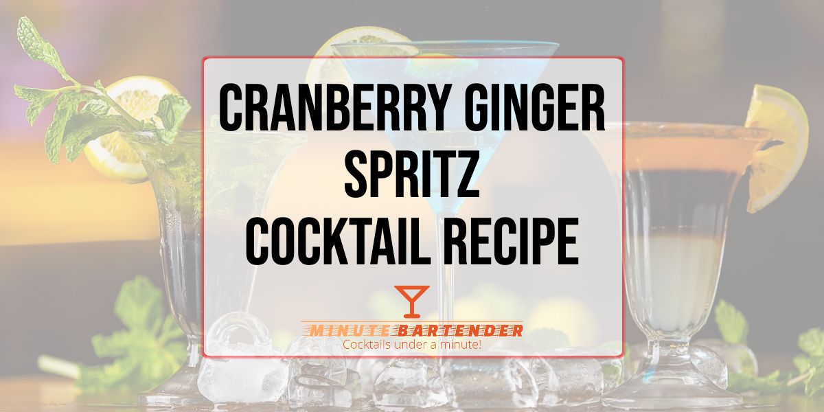 Cranberry Ginger Spritz Cocktail Recipe Cranberry Ginger Spritz Cocktail Recipe