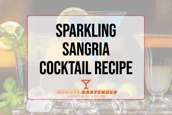 Sparkling Sangria Cocktail Recipe