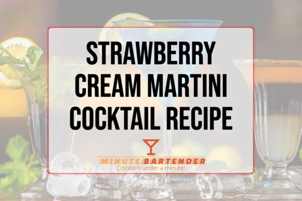 Strawberry Cream Martini Cocktail Recipe